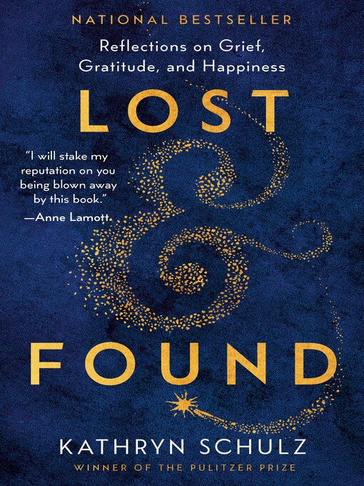 Title details for Lost & Found by Kathryn Schulz - Wait list